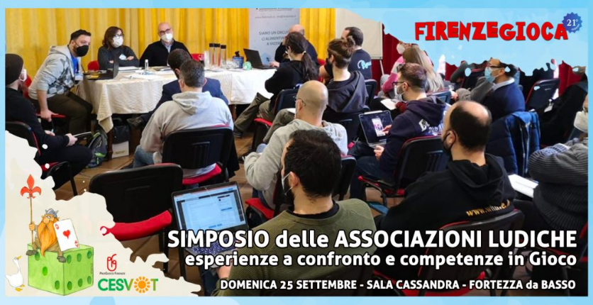 SIMPOSIO DELLE ASSOCIAZIONI LUDICHE: ESPERIENZE A CONFRONTO, FORMAZIONE MULTIDISCIPLINARE E COMPETENZE IN GIOCO