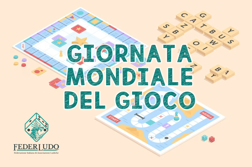 La Giornata Mondiale del Gioco, una festa per l’Associazionismo Ludico Italiano.