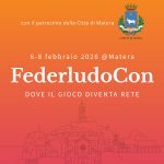 <strong><em>FederludoCon: a Matera dal 6 all’8 febbraio 2026 la quinta edizione</em></strong>